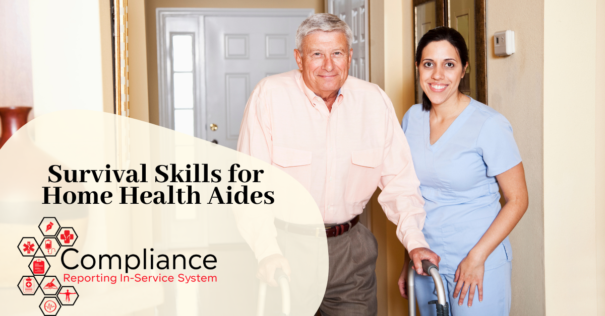 survival-skills-for-home-health-aides-home-health-in-services-training